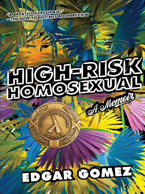 Title details for High-Risk Homosexual by Edgar Gomez - Wait list